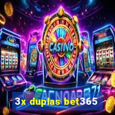 3x duplas bet365